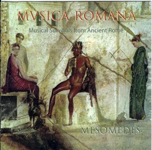 Mesomedes - Musical Survivals From Ancient Rome