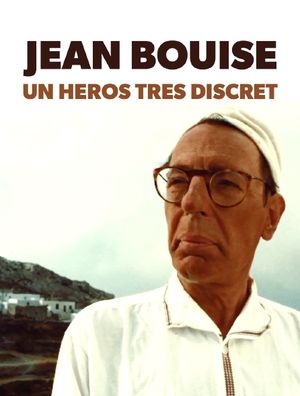 Jean Bouise, un héros très discret