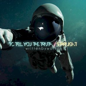 To Tell You the Truth / Starlight (Single)