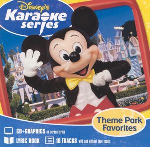 Disney's Karaoke Series: Theme Park Favorites