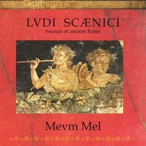 Meum Mel: Sounds of Ancient Rome