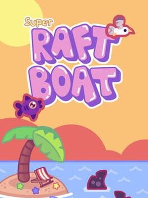 Super Raft Boat