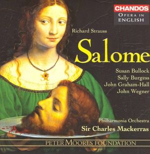 Salome: Scene 2. "I Will Not Stay There. I Cannot Stay There" (Salome, Page, Jokanaan)