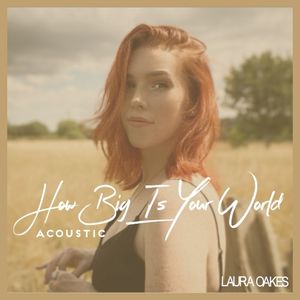 How Big Is Your World (EP)