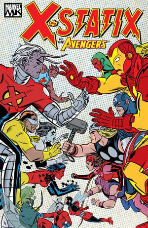X-Statix Vol. 4: X-Statix vs. The Avengers