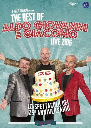 The Best of Aldo Giovanni e Giacomo - Live 2016