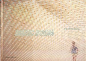 Sonic Boom: The Art of Sound