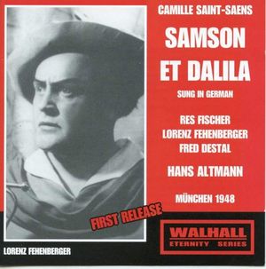 Samson et Dalila, op. 47 (Sung in german): Act II: Samson, diese Nacht muss ihn bringen