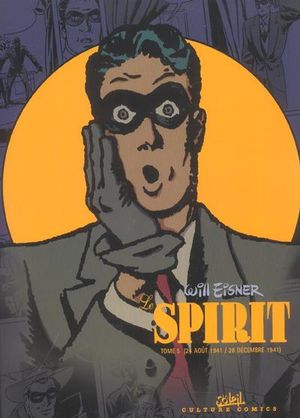 Spirit - L'Intégrale, tome 5