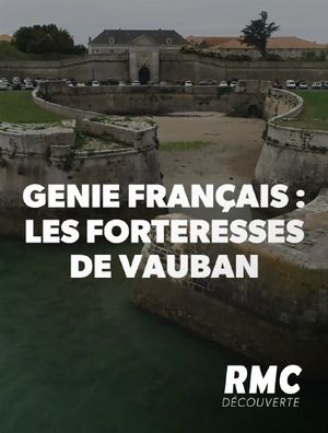 Génie français - Les forteresses de Vauban