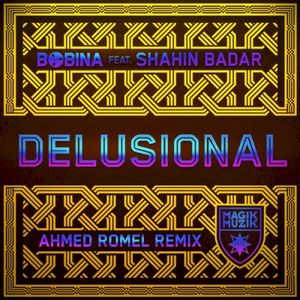 Delusional (Ahmed Romel remix) (Single)