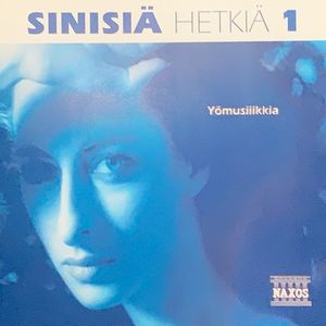 Sinisiä hetkiä 1 - Yömusiikkia