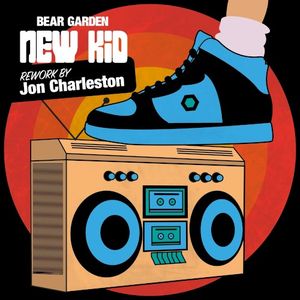 New Kid (Jon Charleston rework)