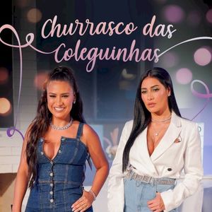 Churrasco das coleguinhas