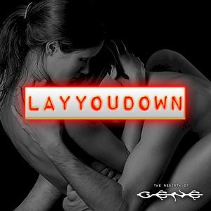 Lay You Down (Single)