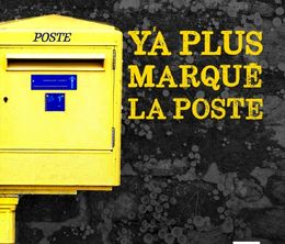 image-https://media.senscritique.com/media/000019939401/0/y_a_plus_marque_la_poste.jpg