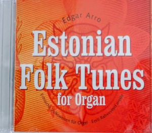 Estonian Folk Tunes for Organ