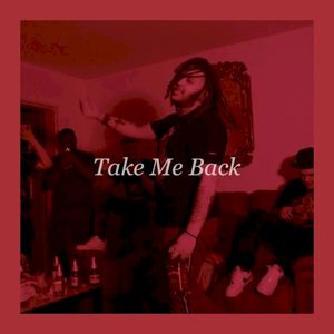 Take Me Back (Single)