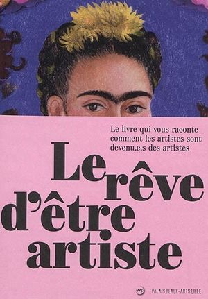 Le Rêve d'être artiste