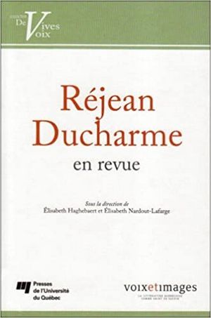 Rejean Ducharme en revue