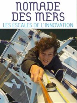 Nomade des mers : Les escales de l'innovation