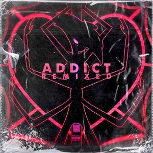 Addict (Dub Mix)