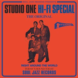 Soul Jazz Records presents Studio One Hifi Special