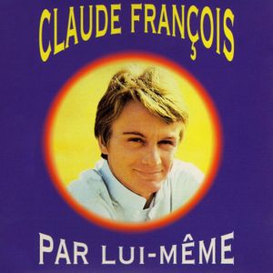 Claude François par lui‐même