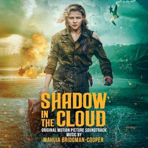 Shadow in the Cloud (Original Motion Picture Soundtrack) (OST)