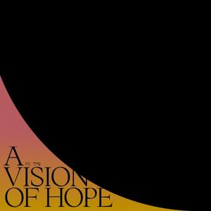 A Vision of Hope (EP)