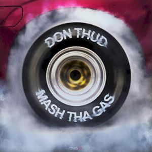 Don Thud Mash The Gas