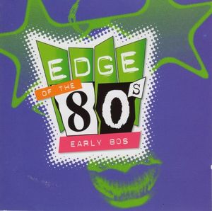 Edge of the 80s: Early 80s