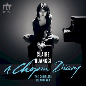 A Chopin Diary: The Complete Nocturnes