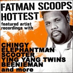 Fatman Scoop's Hottest