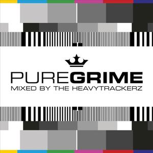Pure Grime: Mixed by the Heavytrackerz