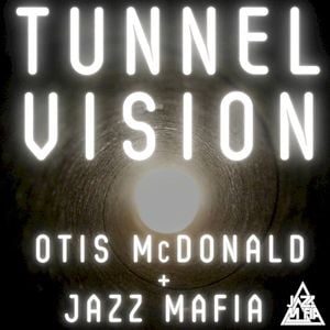 Tunnel Vision (Single)