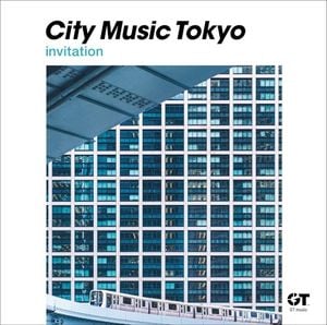 City Music Tokyo -invitation-