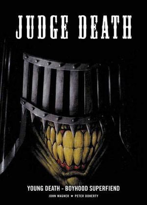 Judge Death : Young Death / Boyhood of a Superfiend