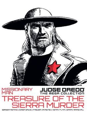 Missionary Man: Treasure of the Sierra Murder - Judge Dredd : The Mega Collection, vol.65