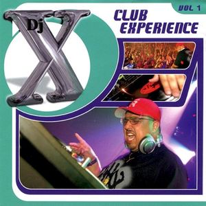 Club Experience, Volume 1