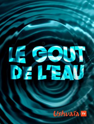 Le goût de l'eau