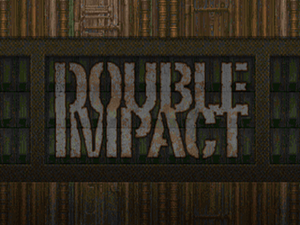 Double Impact