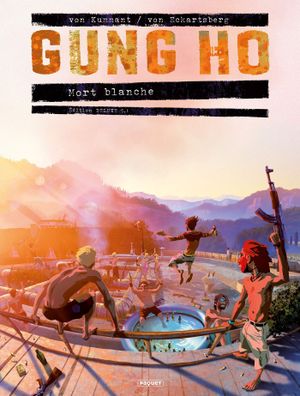 Mort blanche (Grand Format) - Gung Ho, tome 5.1