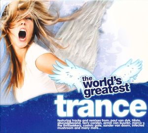The World’s Greatest Trance