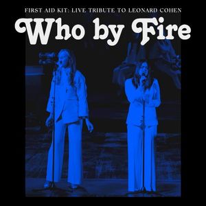 Who by Fire: Live Tribute to Leonard Cohen (Live)