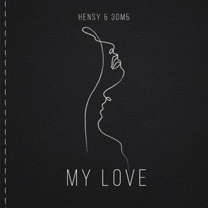 My Love (Single)