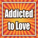 Pochette Addicted to Love