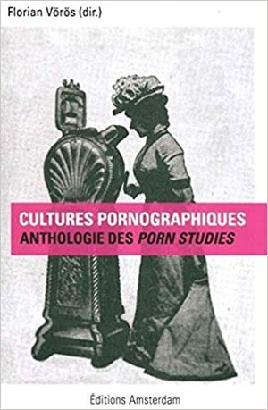Cultures pornographiques