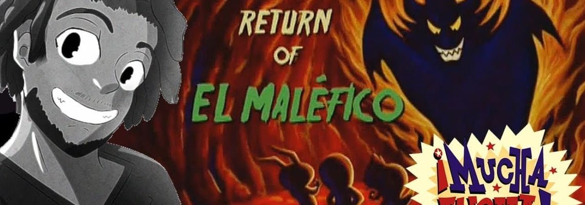 Cover ¡Mucha Lucha! : The Return of El Maléfico