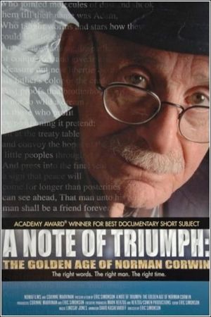 A Note of Triumph : The Golden Age of Norman Corwin